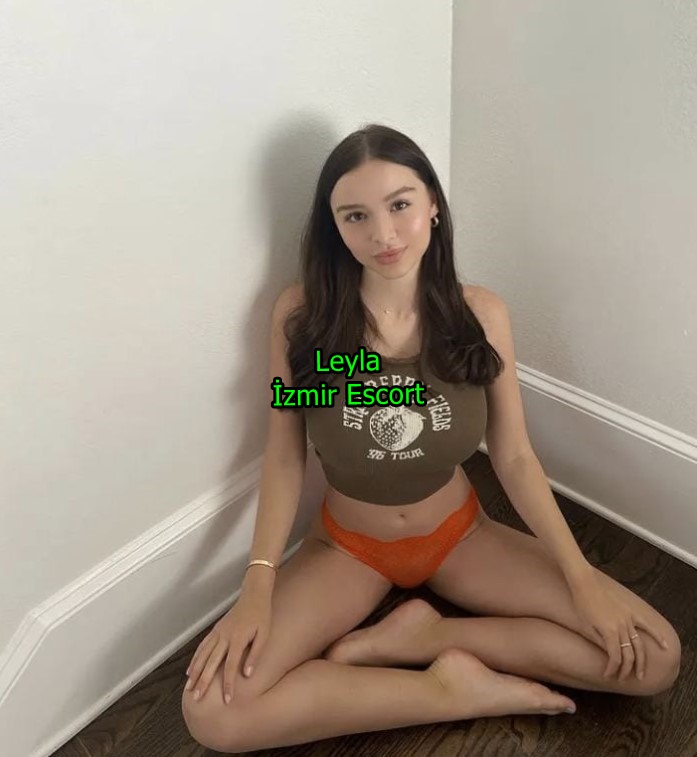 izmirescortleyla-3 İzmir Escort Leyla Belim İncecik Spor Yapmayı Çok Severim
